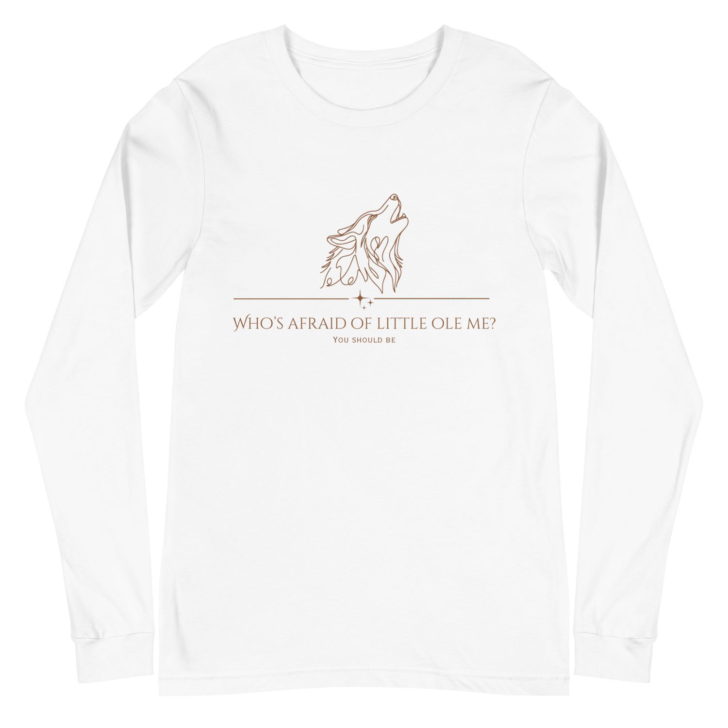 &quot;Who&#39;s Afraid&quot; Unisex Long Sleeve Tee