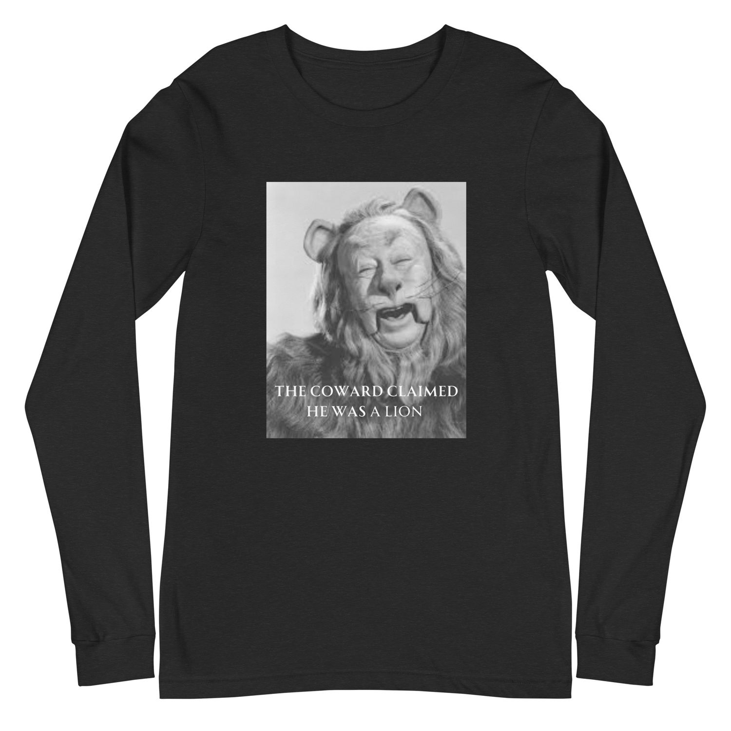 &quot;The Coward&quot; Unisex Long Sleeve Tee