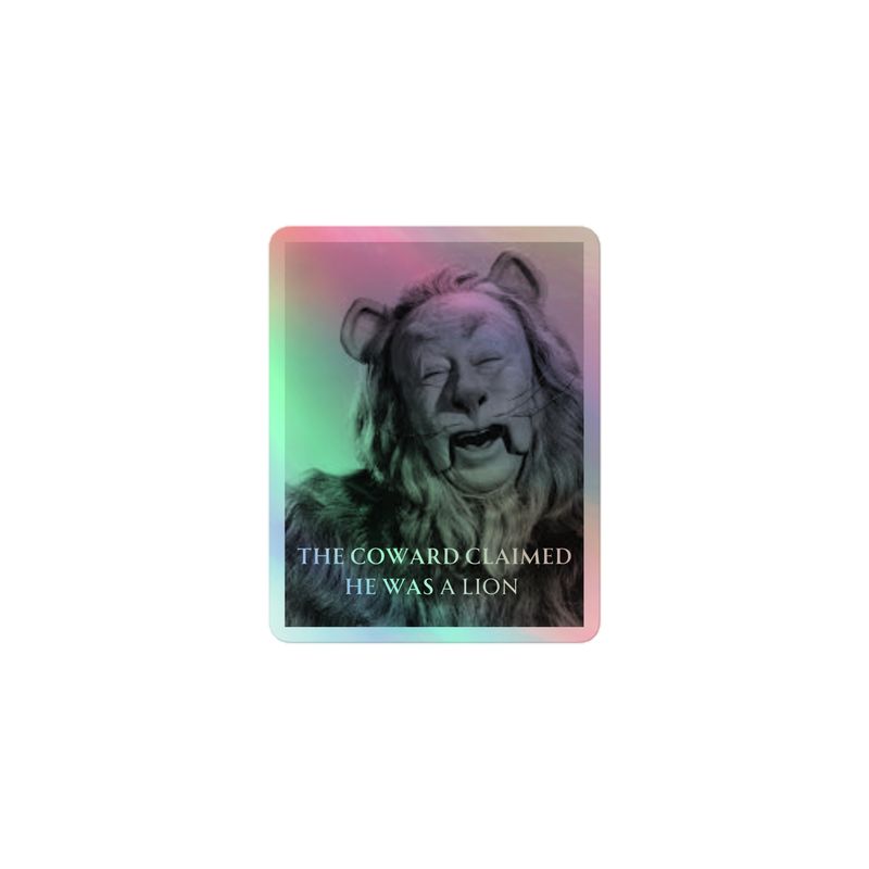 &quot;The Coward&quot; Holographic stickers