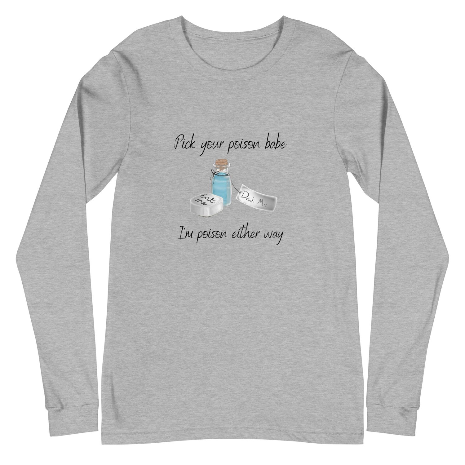 &quot;Alice in Wonderland Drink Me Poison- IGGYB&quot; Unisex Long Sleeve Tee