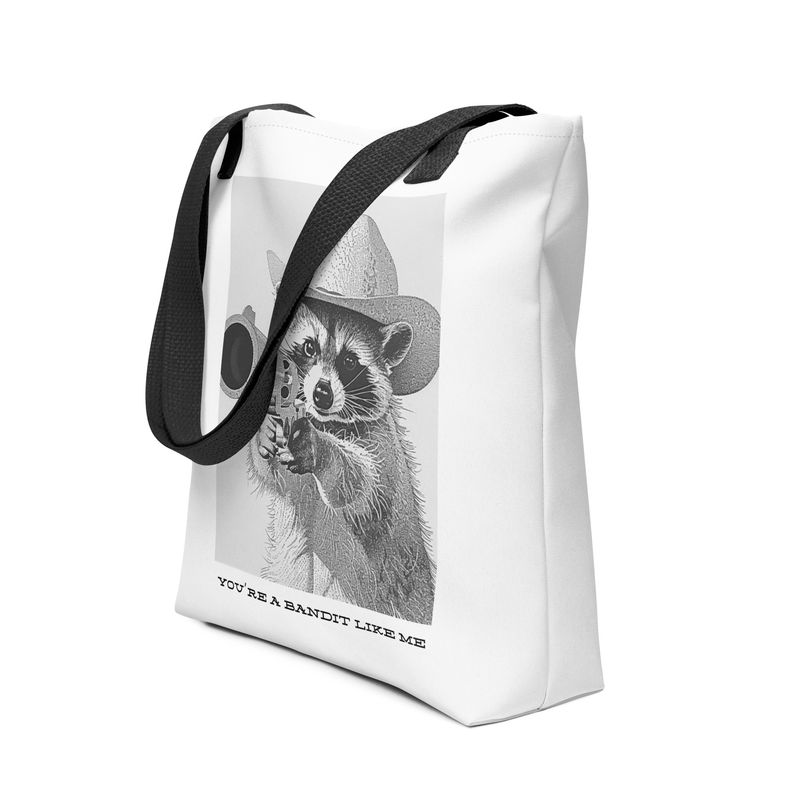 &quot;Bandit Like Me&quot; Tote bag