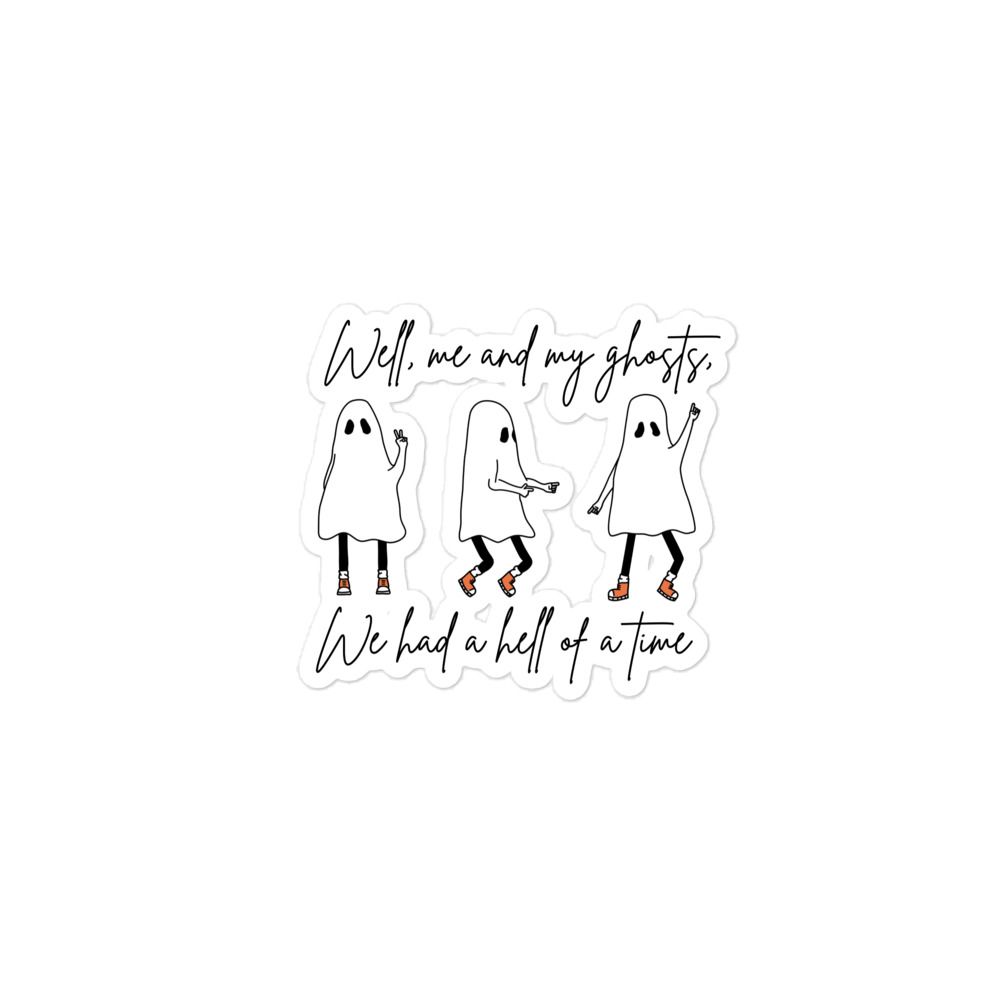 &quot;Me and my Ghosts&quot; Bubble-free stickers