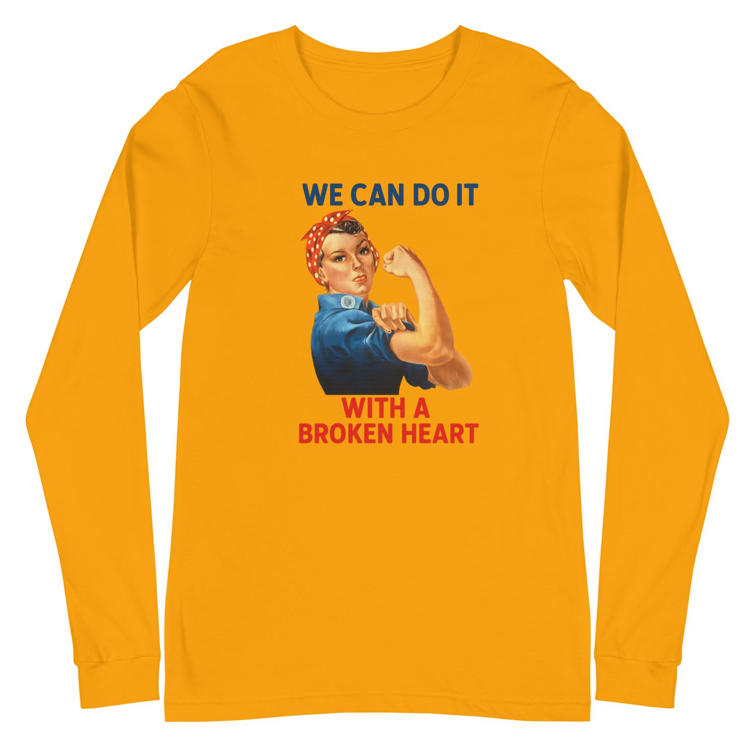 &quot;Rosie The Riveter&quot; Long Sleeve Tee