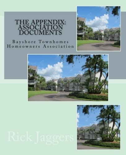 The Appendix: HOA Documents for Bayshore Townhomes in Clearwater, FL