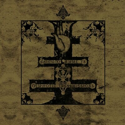 Emme Ya &amp; Catafalco &quot;Qliphotic Transmissions&quot;
