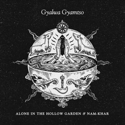 Alone in the Hollow Garden &amp; Nam Khar &quot;Gyalwa Gyamtso&quot; Digipack Edition