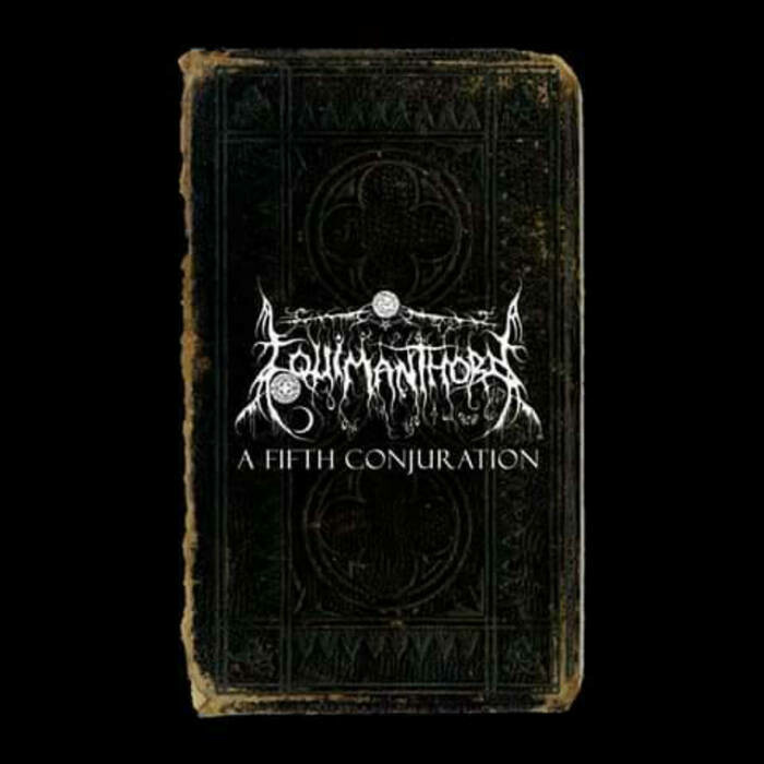 Equimanthorn &quot;A Fifth Conjuration&quot;