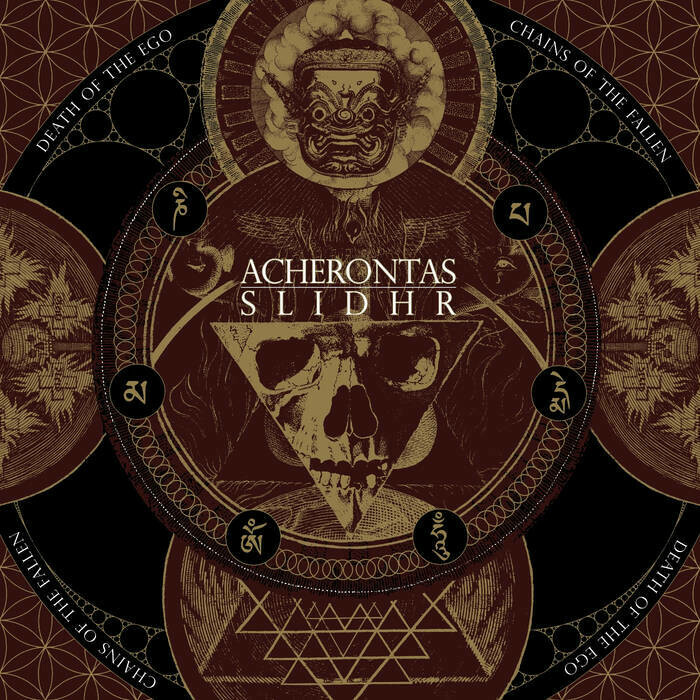 Acherontas &amp; Slidhr &quot;Death Of The Ego / Chains of the Fallen&quot;