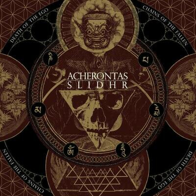Acherontas &amp; Slidhr &quot;Death Of The Ego / Chains of the Fallen&quot;