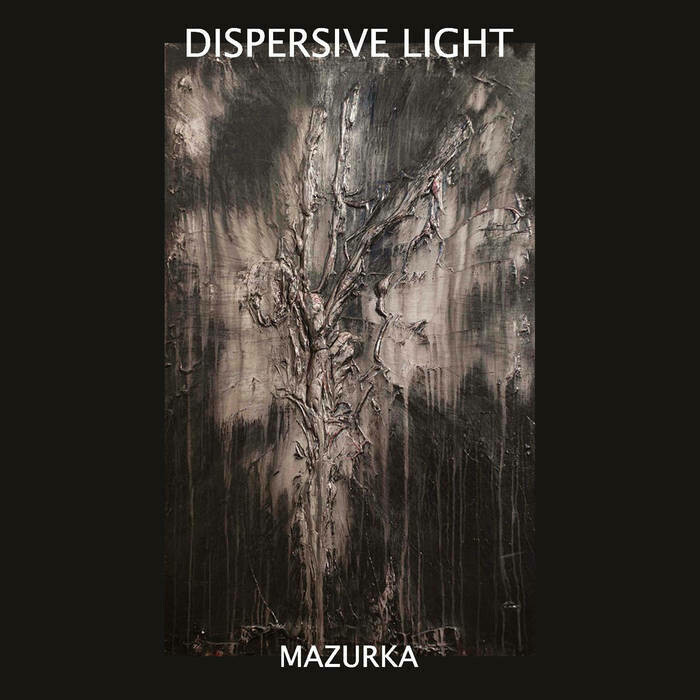 Dispersive Light &quot;Mazurka&quot;