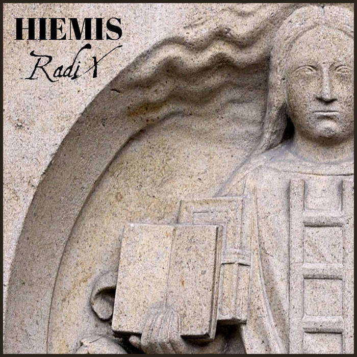 Hiemis &quot;Radix&quot;