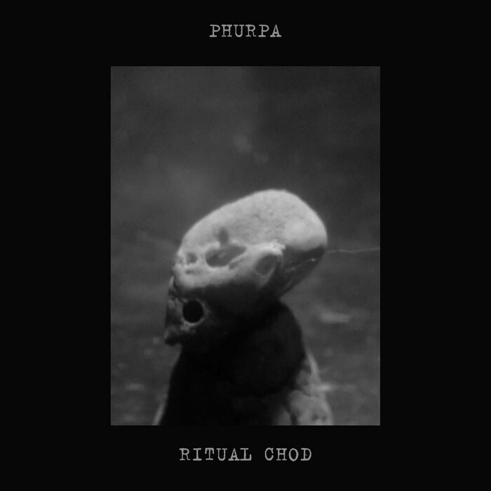 Phurpa &quot;RITUAL CHOD&quot;Digipack Edition