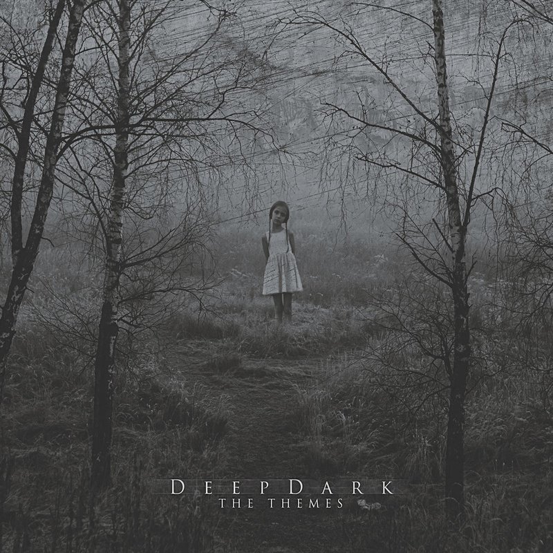 Deep Dark &quot;The Themes&quot;