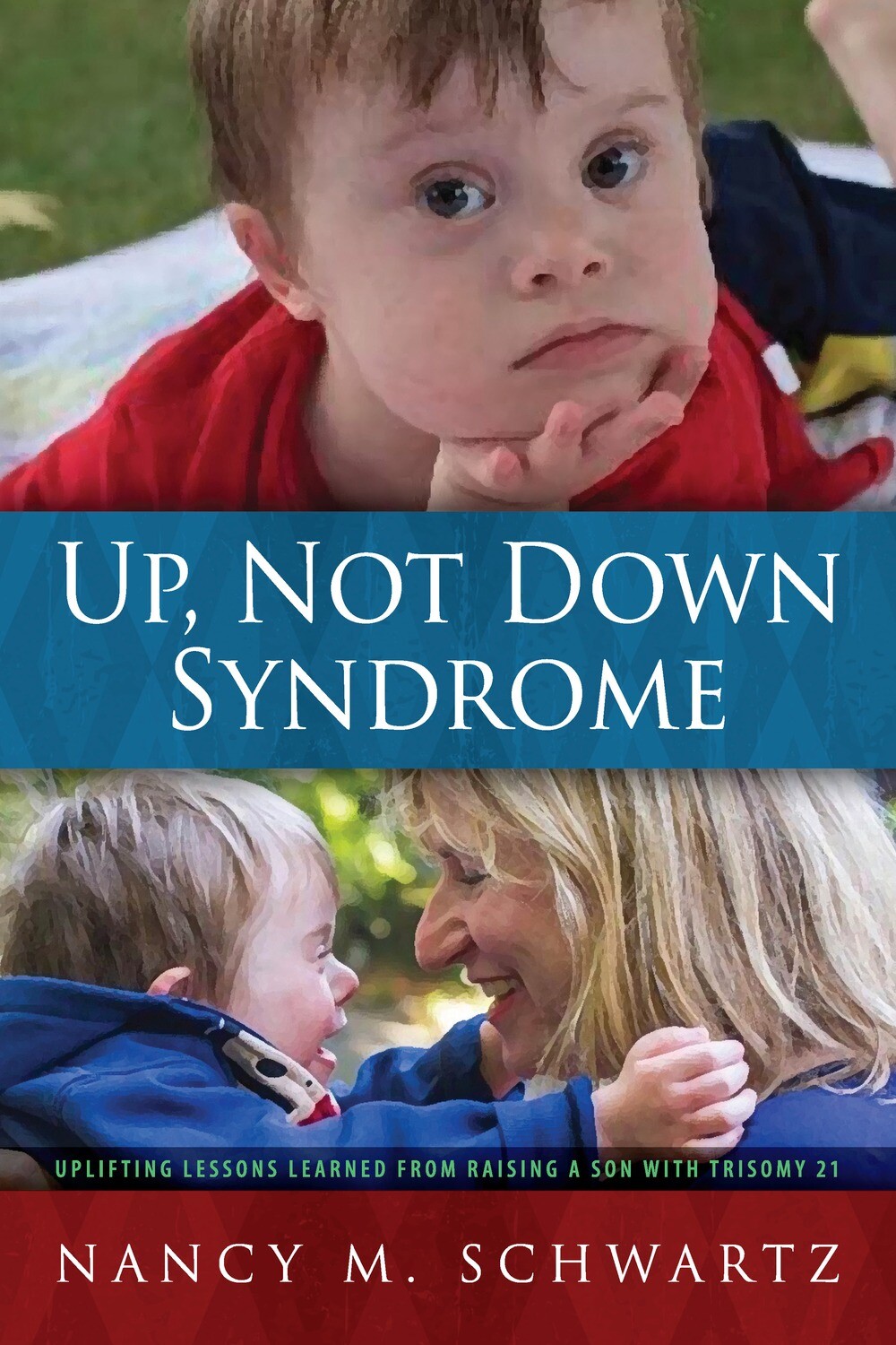 Up, Not Down Syndrome [PB]