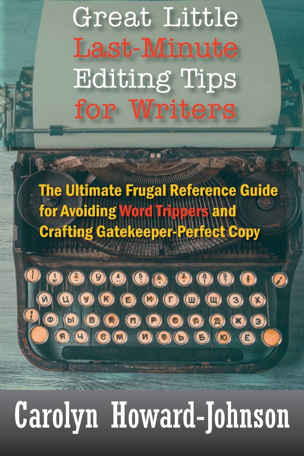 Great Little Last-Minute Editing Tips for Writers