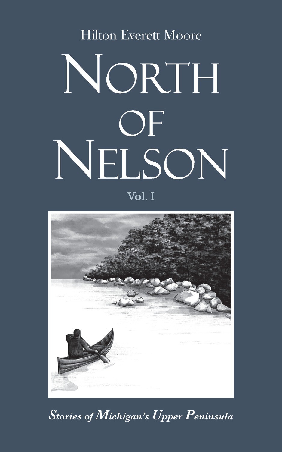 North of Nelson - Volume 1
