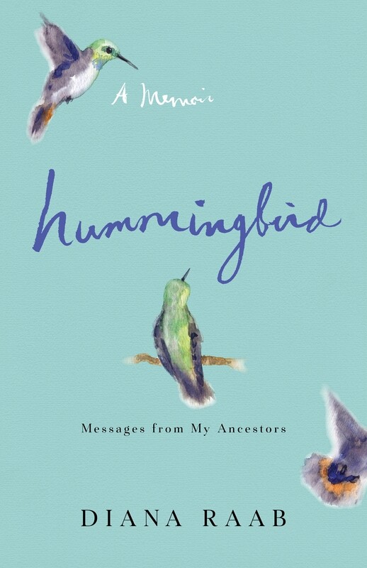 Hummingbird: Messages from My Ancestors [HC]