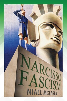 Narcisso-Fascism