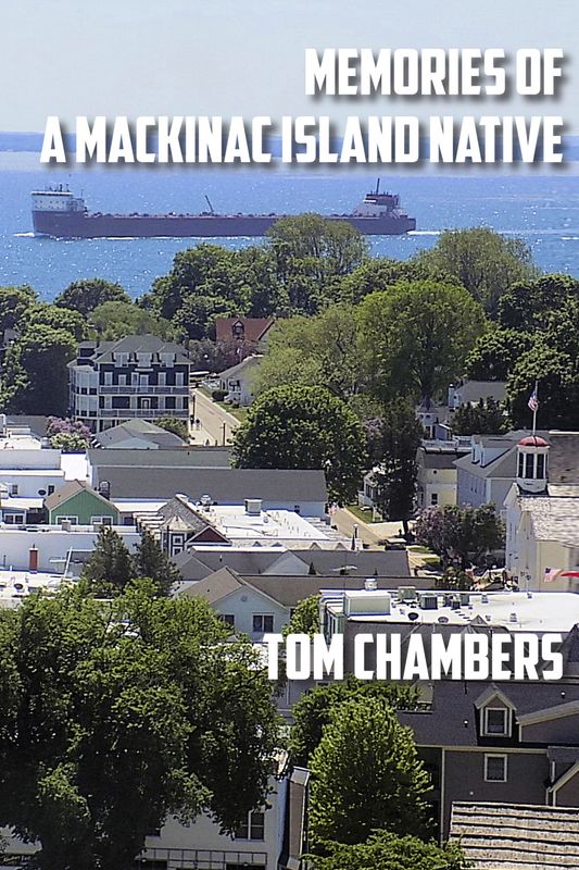 Memories of a Mackinac Island Native [HC] --RESALE ONLY