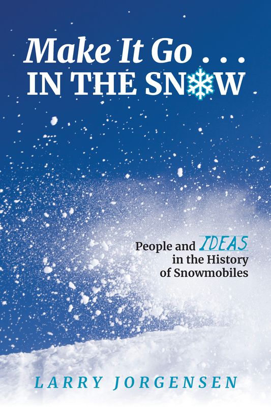 Make It Go in the Snow [HC] -- RESALE ONLY