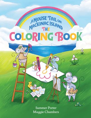 A Mouse Tail on Mackinac Island - The Coloring Book [HC] --  RESALE ONLY