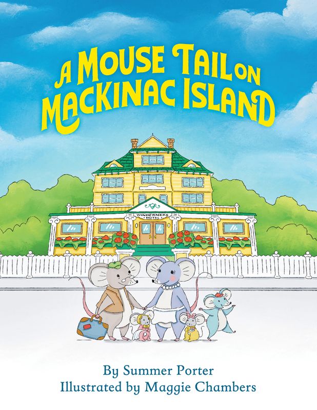 A Mouse Tail on Mackinac Island: BOOK 1 [PB] -- RESALE ONLY