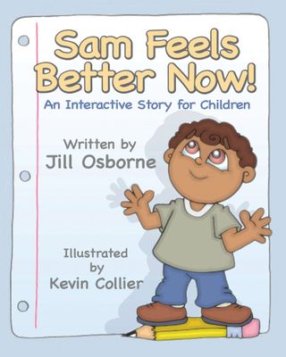 Sam Feels Better Now!: