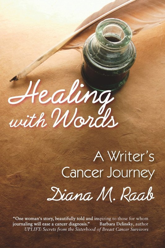 Healing With Words: A Writer&#39;s Cancer Journey
