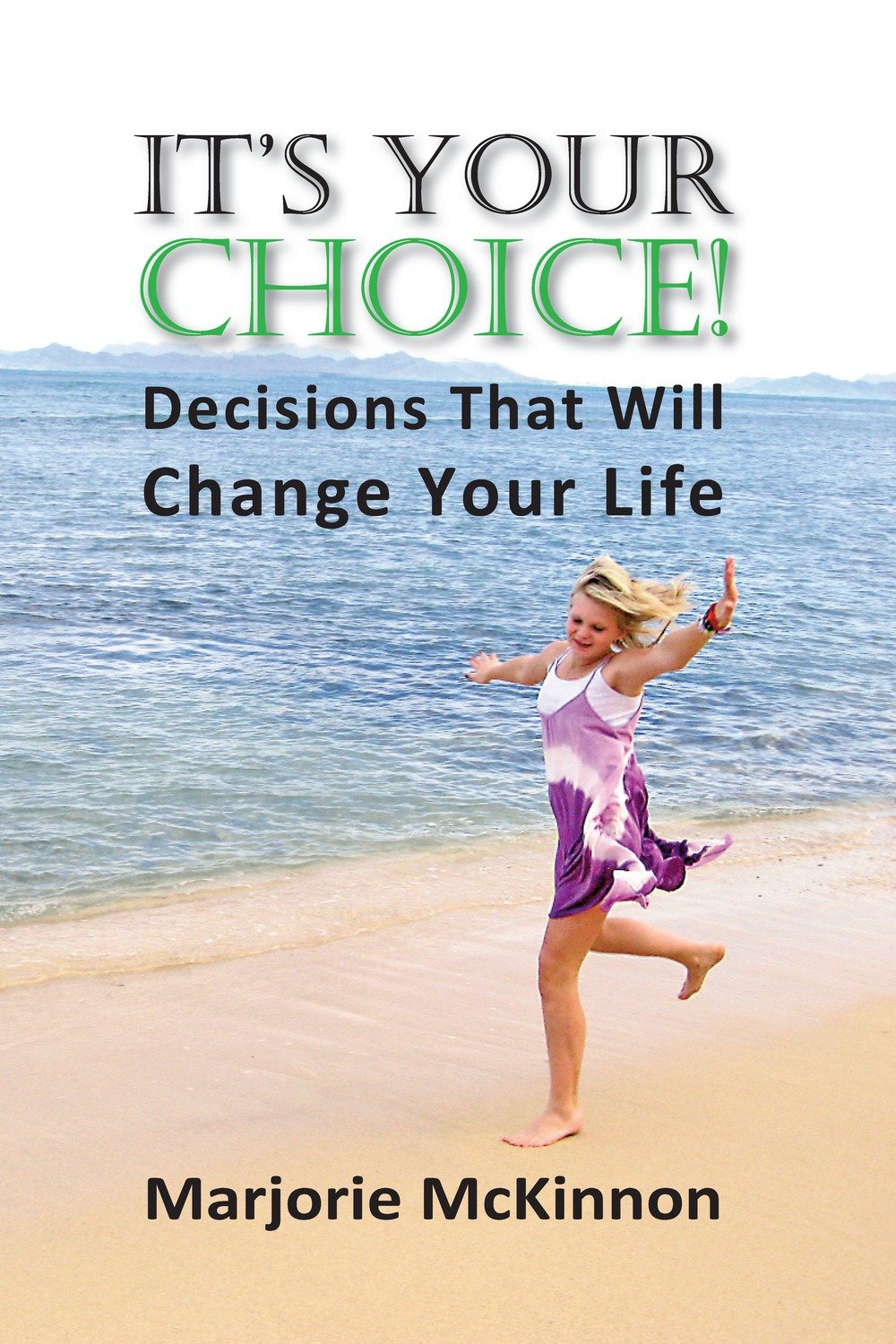 It's Your Choice!