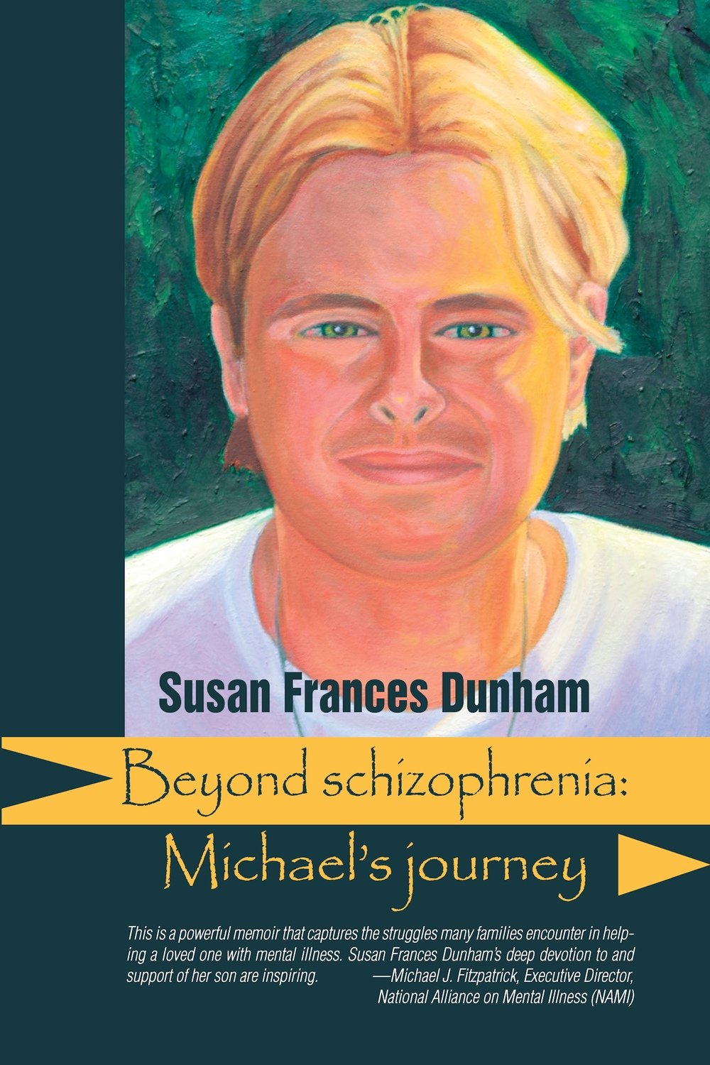 Beyond Schizophrenia: Michael's Journey