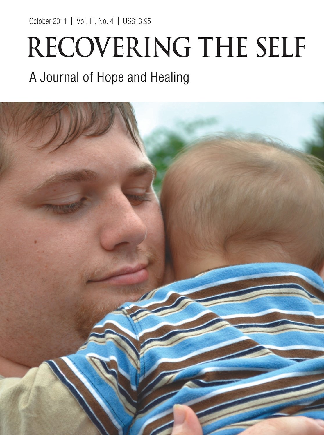 Recovering The Self: A Journal of Hope and Healing (Vol. III, No. 4) -- Focus on Parenting