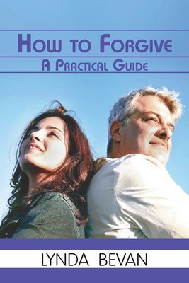 How to Forgive: A Practical Guide