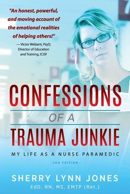 Confessions of a Trauma Junkie, 2nd Ed [PB]