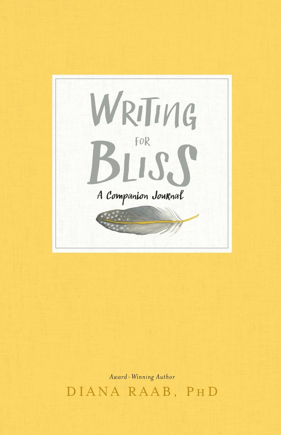 Writing For Bliss: A Companion Journal
