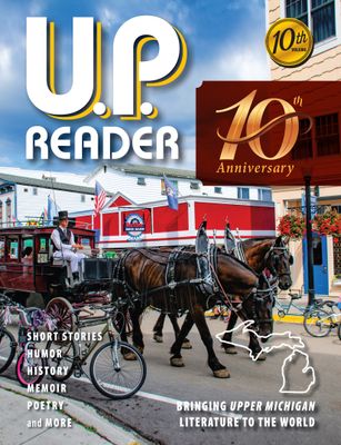 U.P. Reader -- Volume #10 [PB]