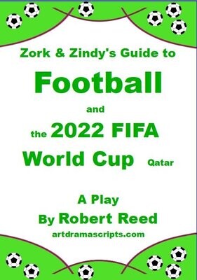 Zork and Zindy's Guide to Football and the World Cup (extended) 