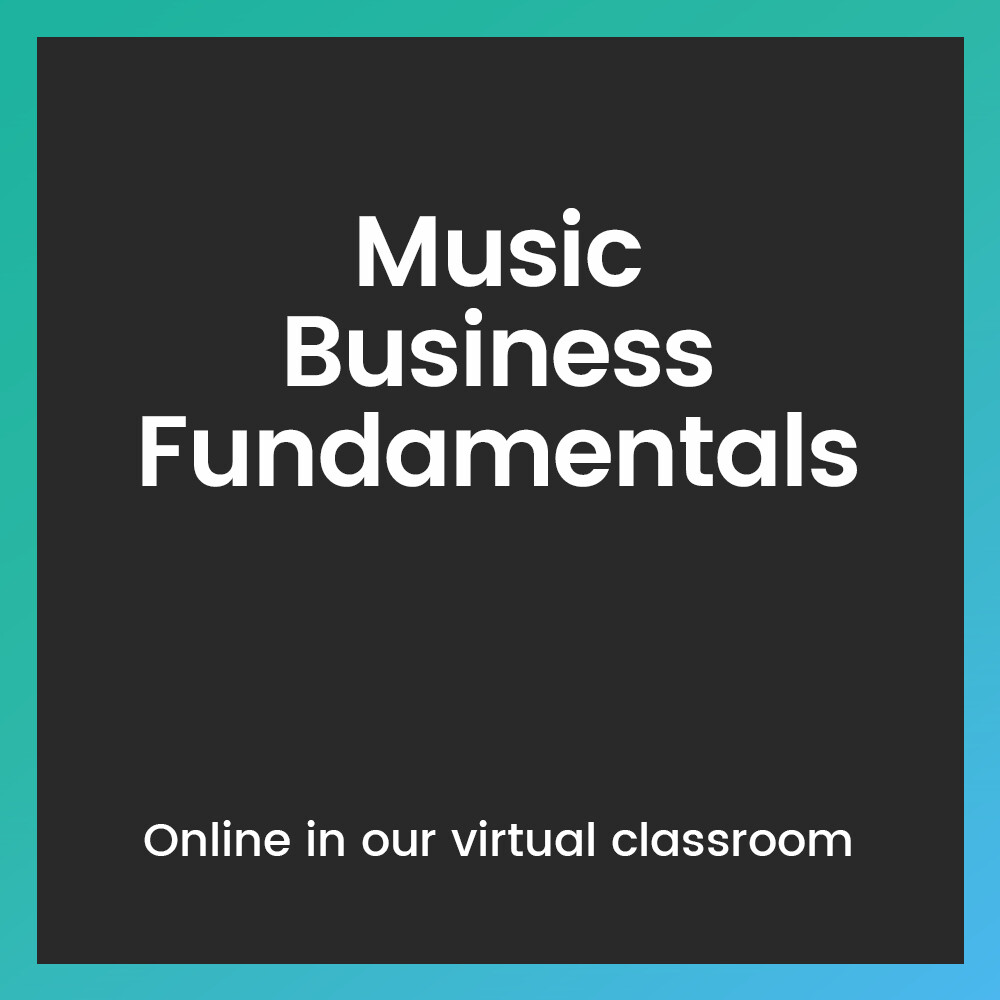 Music Business Fundamentals Music Business Fundamentals