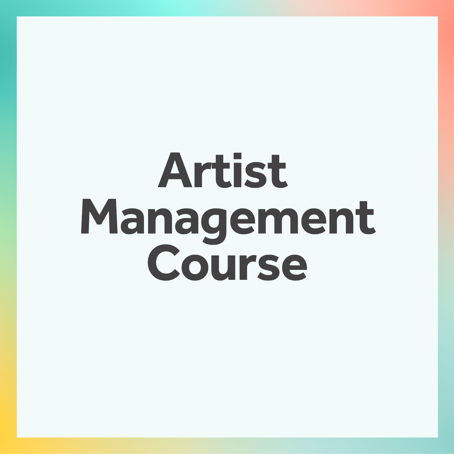 Artist Management Course