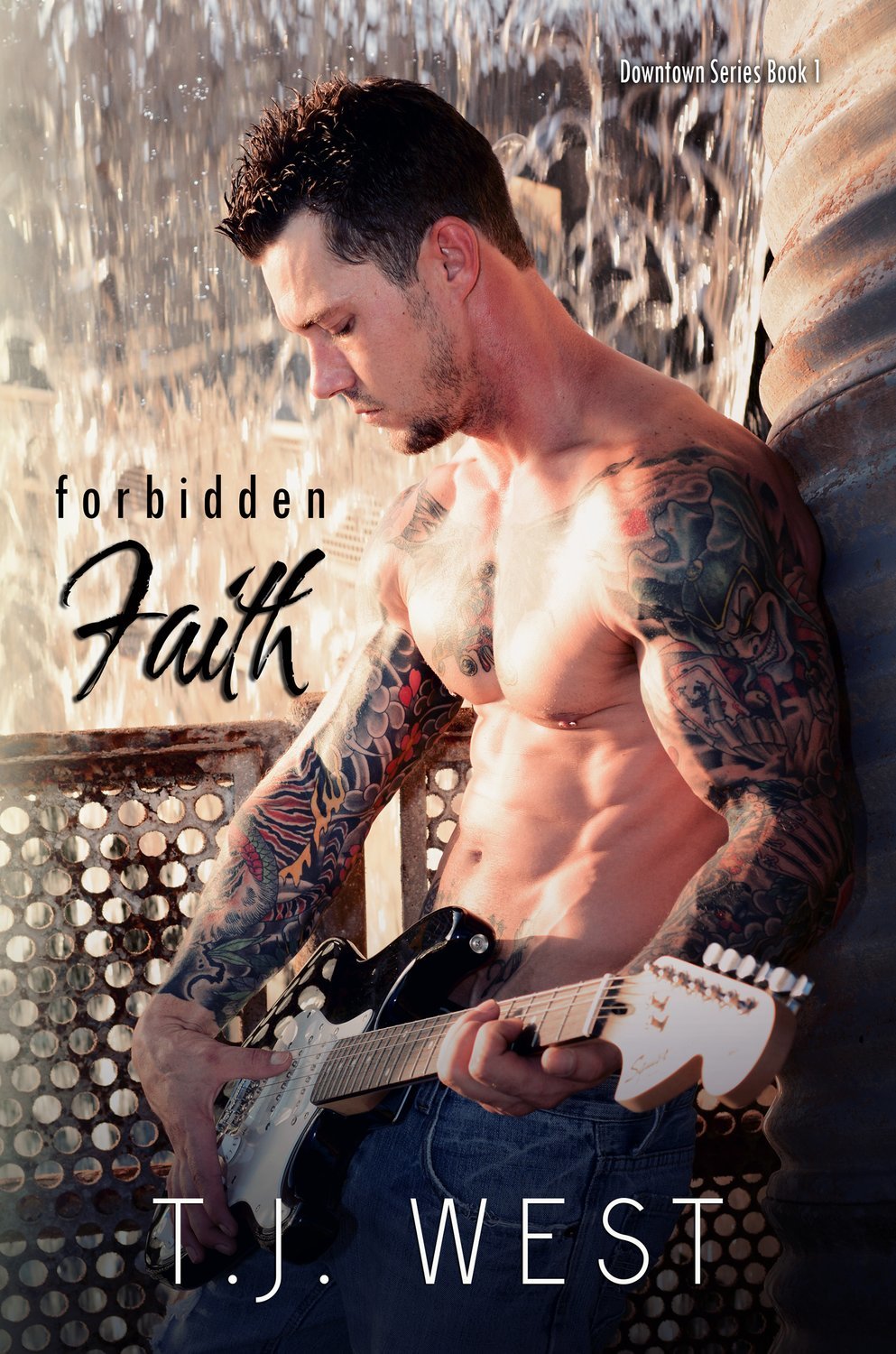 Forbidden Faith (downtown series book 1)
