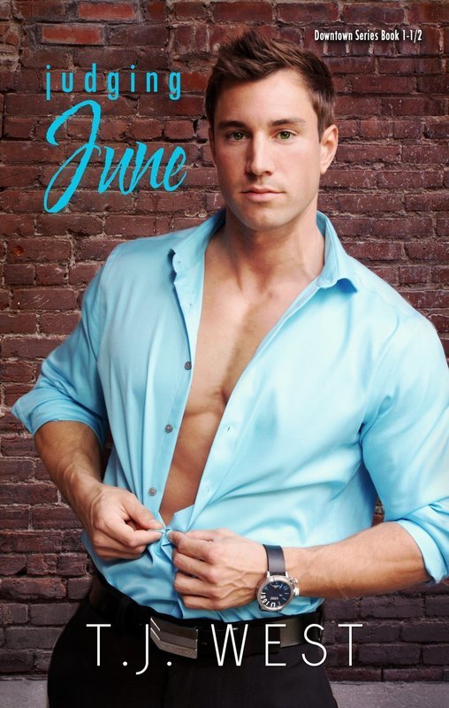 Judging June (downtown series book 1.5)