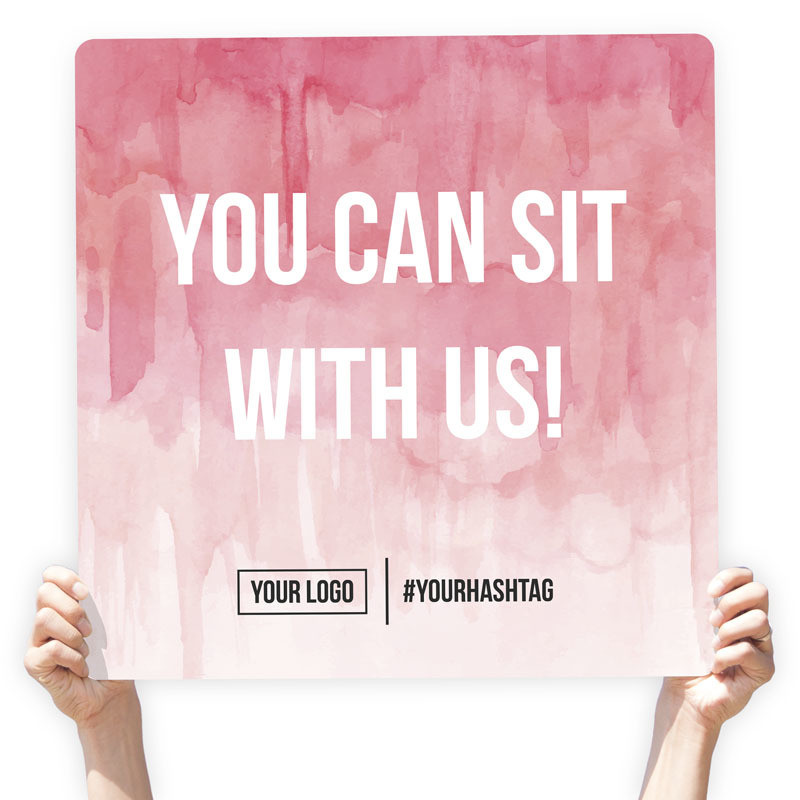 Watercolor Greeting Sign - &quot;You Can Sit With Us!&quot; (Ombre)