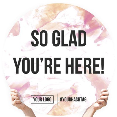 Watercolor Greeting Sign - &quot;So Glad You&#39;re Here!&quot; (Pink)