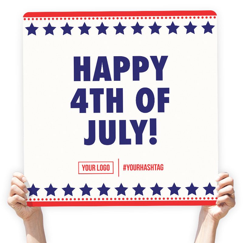 4th of July Greeting Sign - &quot;Happy 4th of July!&quot;