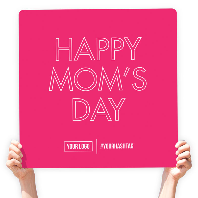 Mother&#39;s Day Greeting Sign - &quot;Happy Mom&#39;s Day&quot;, Select Your Size: 22” X 22”