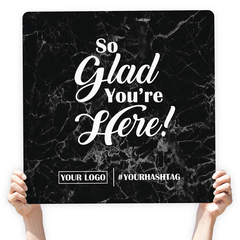 Marble Greeting Sign - &quot;So Glad You&#39;re Here!&quot;, Select Your Size: 22&quot; X 22&quot;, Color: Black