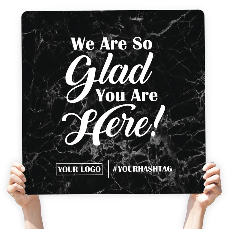 Marble Greeting Sign - &quot;We Are so Glad You Are Here!&quot;, Select Your Size: 22&quot; X 22&quot;, Color: Black