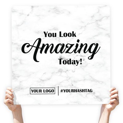 Marble Greeting Sign - "You Look Amazing Today!"