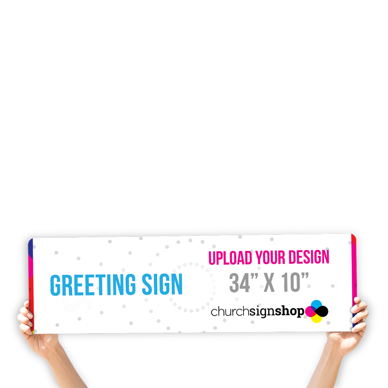 Greeting Sign (34" X 10")