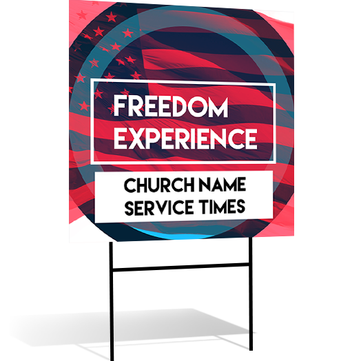 Freedom Experience Yard Signs