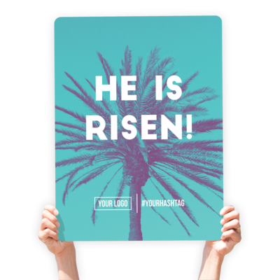 Easter Greeting Sign - &quot;He Is Risen!&quot;